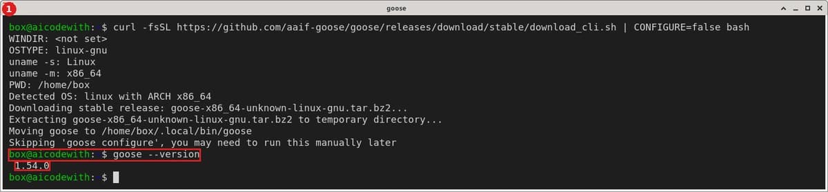 安装 Goose：curl -fsSL https://github.com/aaif-goose/goose/releases/download/stable/download_cli.sh | CONFIGURE=false bash（CONFIGURE=false 跳过交互配置），装到 ~/.local/bin/goose。goose --version 输出 1.54.0
