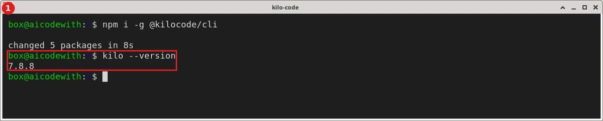 安装 Kilo Code CLI：npm i -g @kilocode/cli，然后 kilo --version 输出 7.8.8，说明安装成功