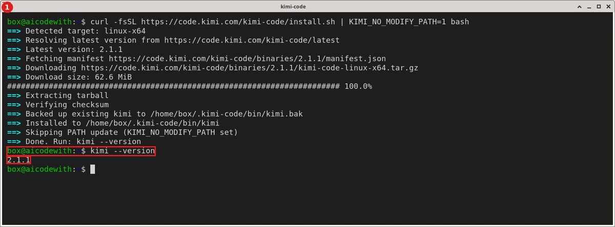 安装 kimi-code：curl -fsSL https://code.kimi.com/kimi-code/install.sh | bash，装到 ~/.kimi-code/bin/kimi。图中的 KIMI_NO_MODIFY_PATH=1 是测试机专用，你自己装不用加。kimi --version 输出 2.1.1